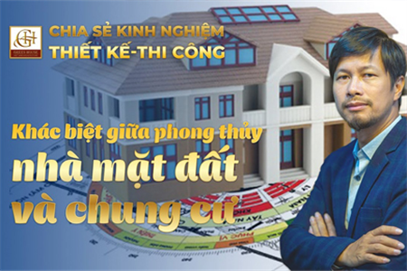 Khác biệt giữa phong thủy nhà mặt đất và chung cư