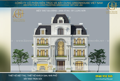 Thiết kế biệt thự tân cổ điển 4 tầng 1 tum kiến trúc Pháp tại Lạng Sơn